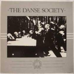 The Danse Society : The Danse Society The Danse Society : The Danse Society